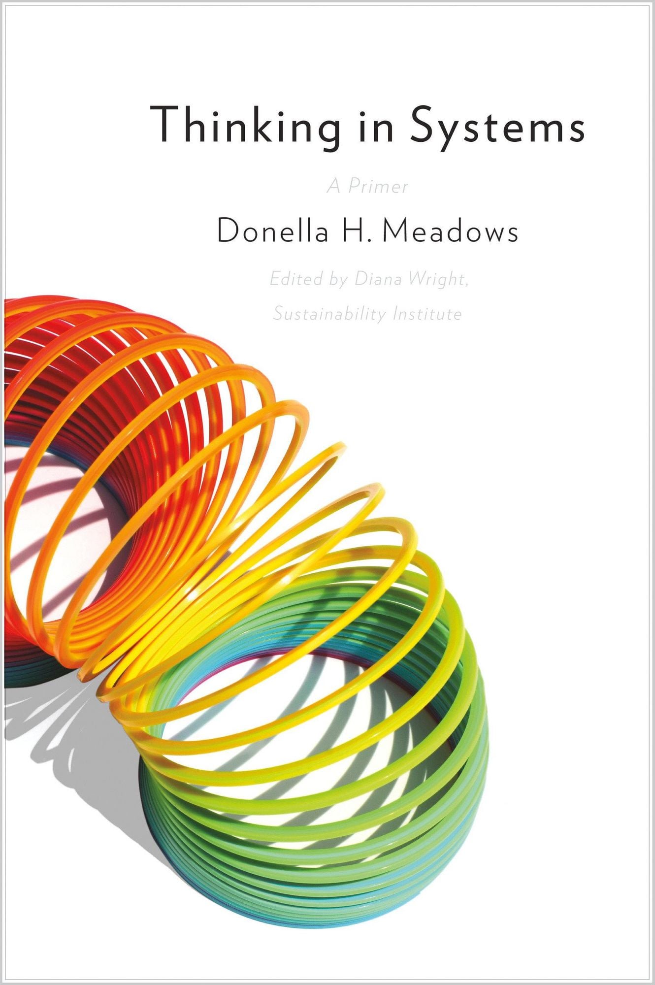 Thinking in Systems — Donella Meadows